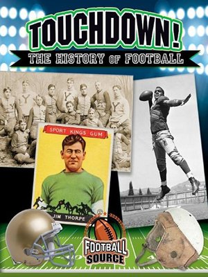 cover image of Touchdown! The History of Football